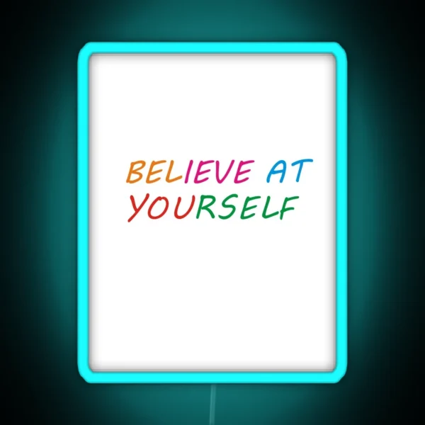 Believe RGB Neon Sign