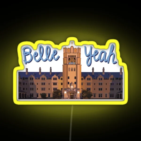 Belle Yeah RGB Neon Sign