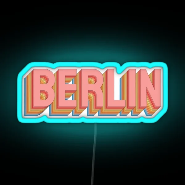 Berlin Colorful Pastel Retro RGB Neon Sign