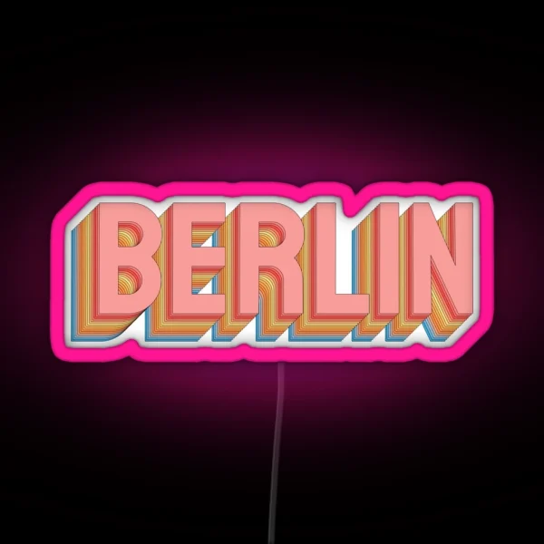 Berlin Colorful Pastel Retro RGB Neon Sign
