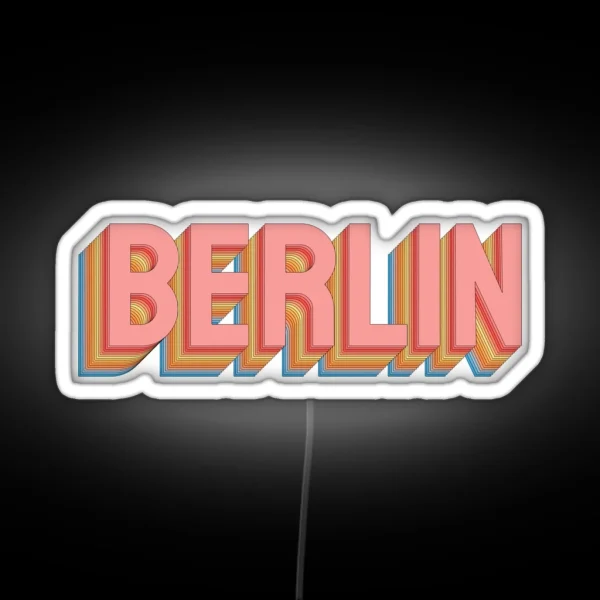 Berlin Colorful Pastel Retro RGB Neon Sign