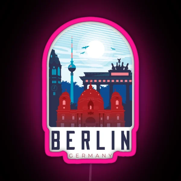 Berlin Germany My City Vacation Trip 2 RGB Neon Sign
