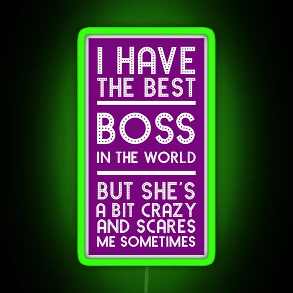 Best Boss Ever Scary Boss My Lady Best Boss Gift Funny RGB Neon Sign