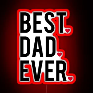 Best Dad Ever Word Art Text Design With Red Hearts RGB Neon Sign