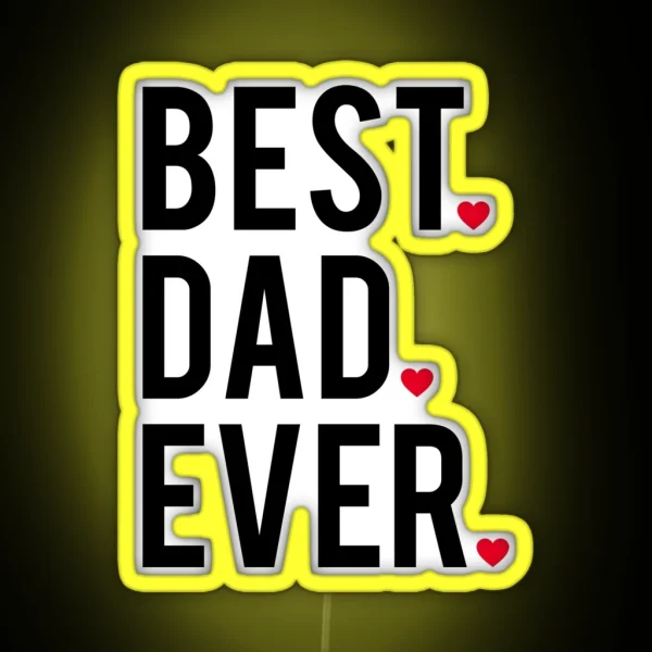 Best Dad Ever Word Art Text Design With Red Hearts RGB Neon Sign