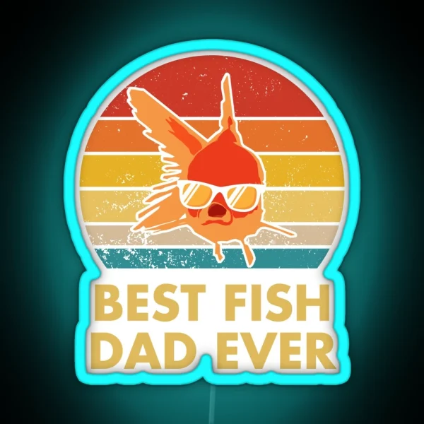 Best Fish Dad Ever RGB Neon Sign