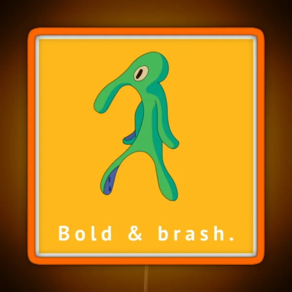BEST SELLER Bold And Brash Merchandise RGB Neon Sign