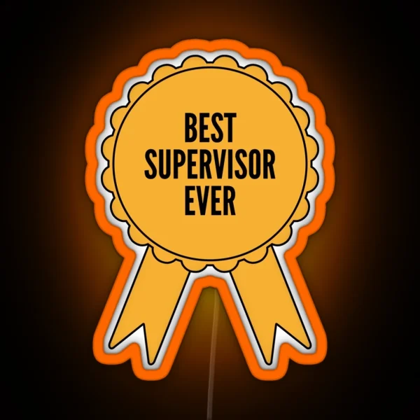 Best Supervisor Ever Gold Medal Achievement RGB Neon Sign