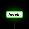 Betch RGB Neon Sign - Image 4