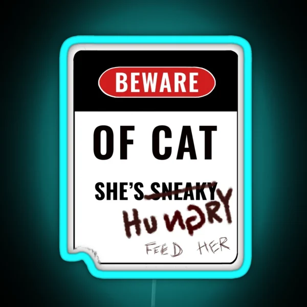 Beware Of Cat She S Sneaky RGB Neon Sign