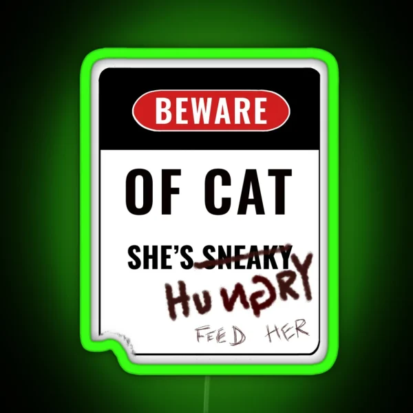 Beware Of Cat She S Sneaky RGB Neon Sign