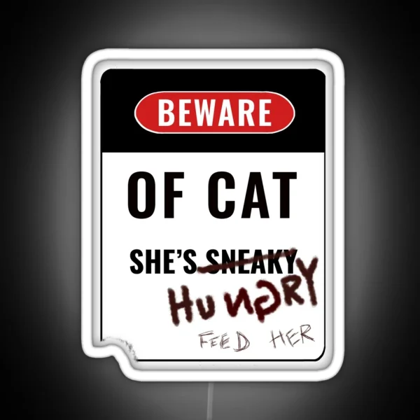 Beware Of Cat She S Sneaky RGB Neon Sign