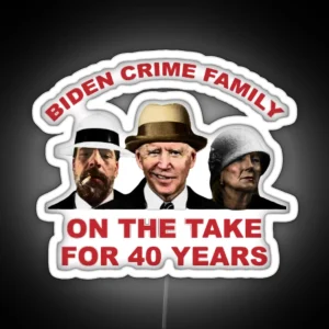 Biden Crime Family RGB Neon Sign