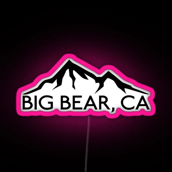 BIG BEAR CALIFORNIA Mountain Skiing Snowboard Biking Hiking Ski Camping RGB Neon Sign