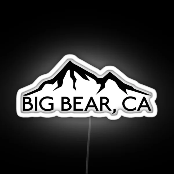 BIG BEAR CALIFORNIA Mountain Skiing Snowboard Biking Hiking Ski Camping RGB Neon Sign