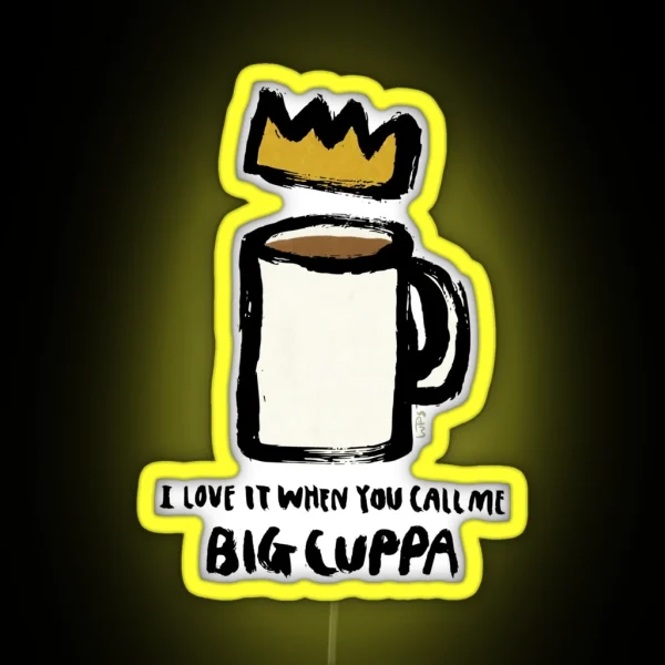 Big Cuppa RGB Neon Sign