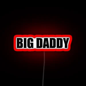 Big Daddy RGB Neon Sign