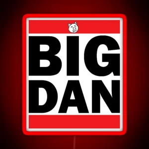 BIG DAN RGB Neon Sign