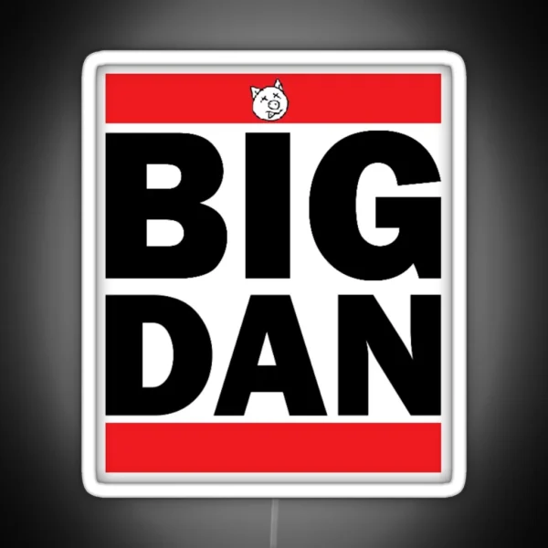 BIG DAN RGB Neon Sign
