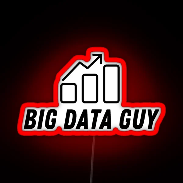 Big Data Guy Graph RGB Neon Sign
