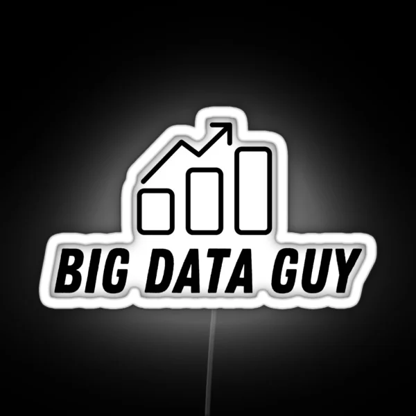 Big Data Guy Graph RGB Neon Sign