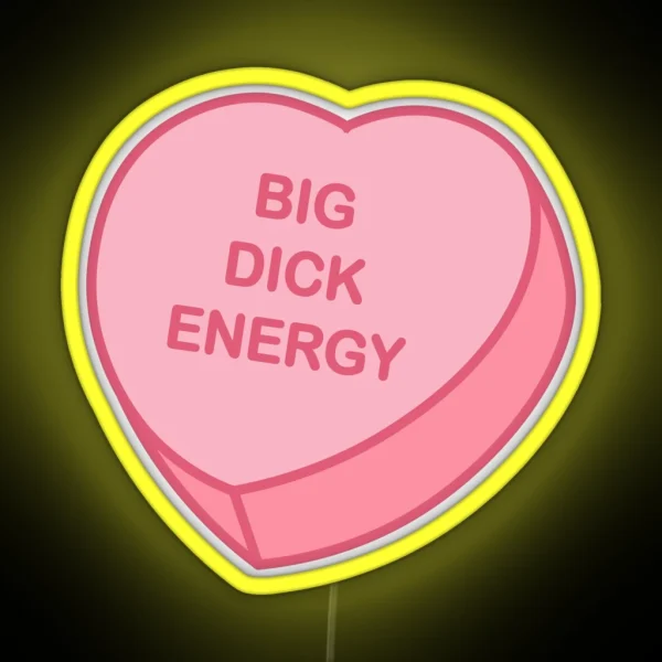 Big Dick Energy RGB Neon Sign
