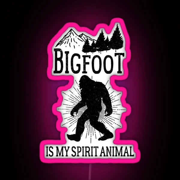 Bigfoot Is My Spirit Animal Vintage Style Sasquatch RGB Neon Sign