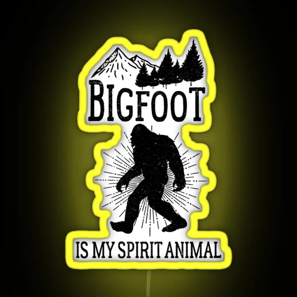 Bigfoot Is My Spirit Animal Vintage Style Sasquatch RGB Neon Sign