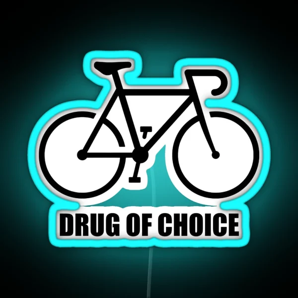 Bike Drug Of Choice RGB Neon Sign