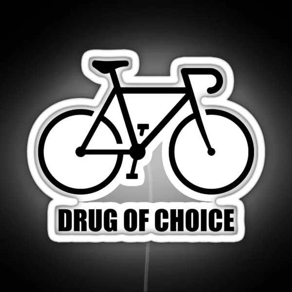 Bike Drug Of Choice RGB Neon Sign