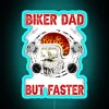 Biker Dad Just Like A Normal Dad But Faster RGB Neon Sign - Image 3