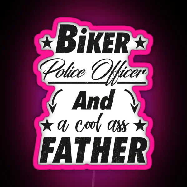 Biker Police Officer Father RGB Neon Sign