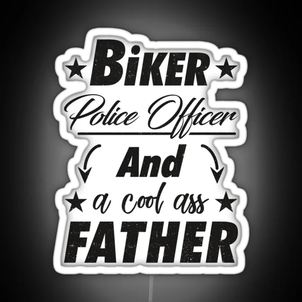 Biker Police Officer Father RGB Neon Sign