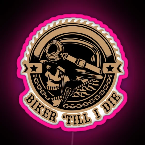 Biker Till I Die RGB Neon Sign