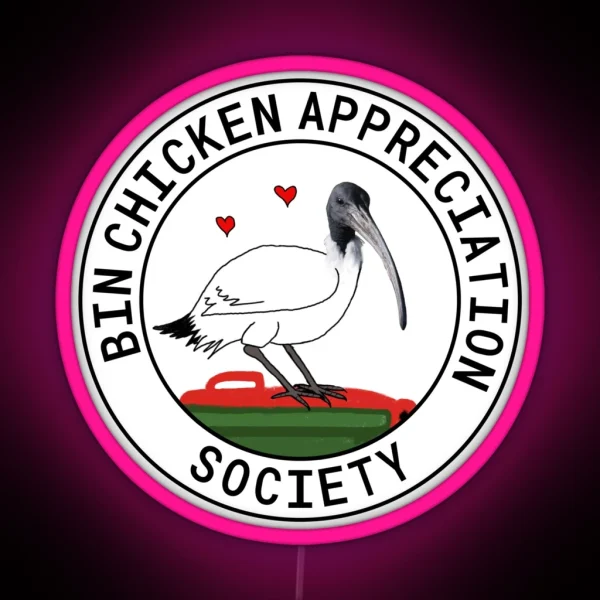 Bin Chicken Appreciation Society RGB Neon Sign