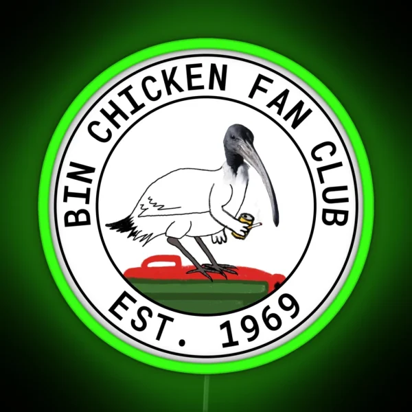Bin Chicken Fan Club RGB Neon Sign