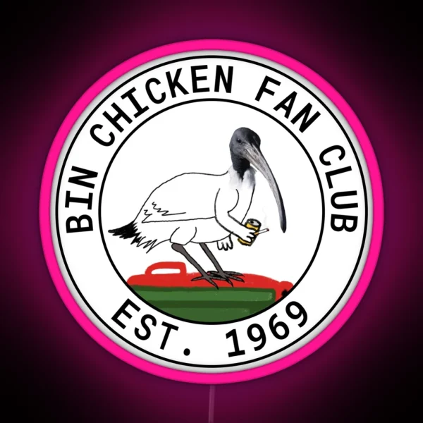 Bin Chicken Fan Club RGB Neon Sign