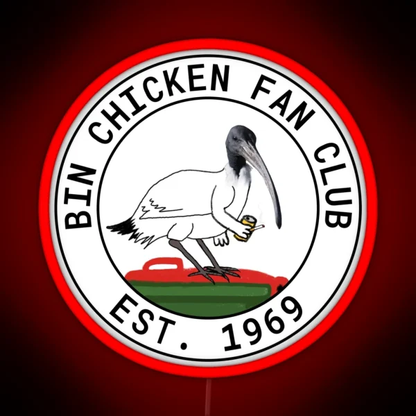 Bin Chicken Fan Club RGB Neon Sign