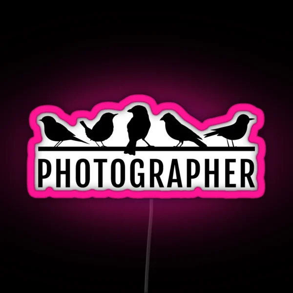 Bird Photographer Gift Wildlife Photographer RGB Neon Sign