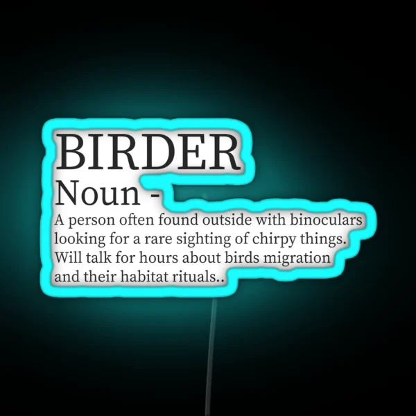 Birder Noun RGB Neon Sign