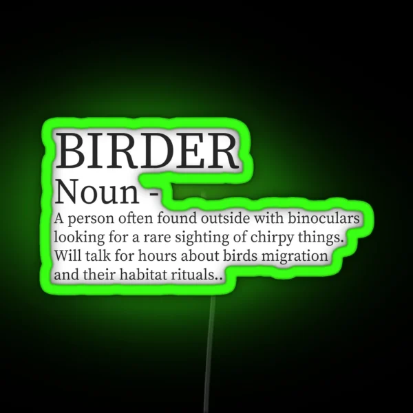 Birder Noun RGB Neon Sign