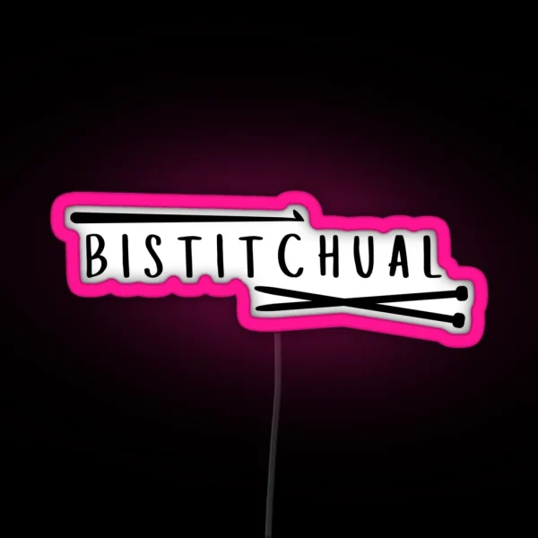 Bistitchual Knitting Crochet RGB Neon Sign