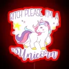 Bitch Please I M A Unicorn RGB Neon Sign - Image 2