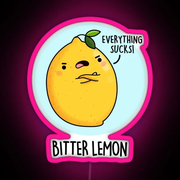 Bitter Lemon Funny Fruit Puns RGB Neon Sign