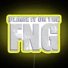 Blame It On The FNG Funny Military Veteran Saying RGB Neon Sign - Image 5