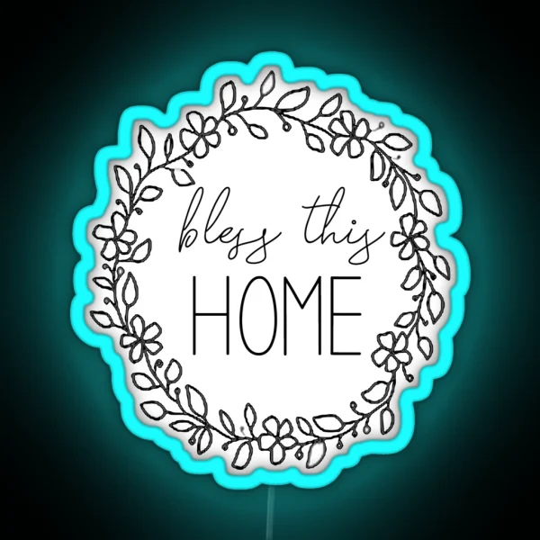 Bless This Home RGB Neon Sign