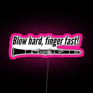 Blow Hard Finger Fast Funny Clarinet Gift Idea RGB Neon Sign