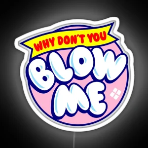 Blow Me RGB Neon Sign