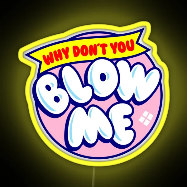 Blow Me RGB Neon Sign