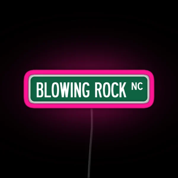 Blowing Rock NC Street Sign Led RGB Neon Sign